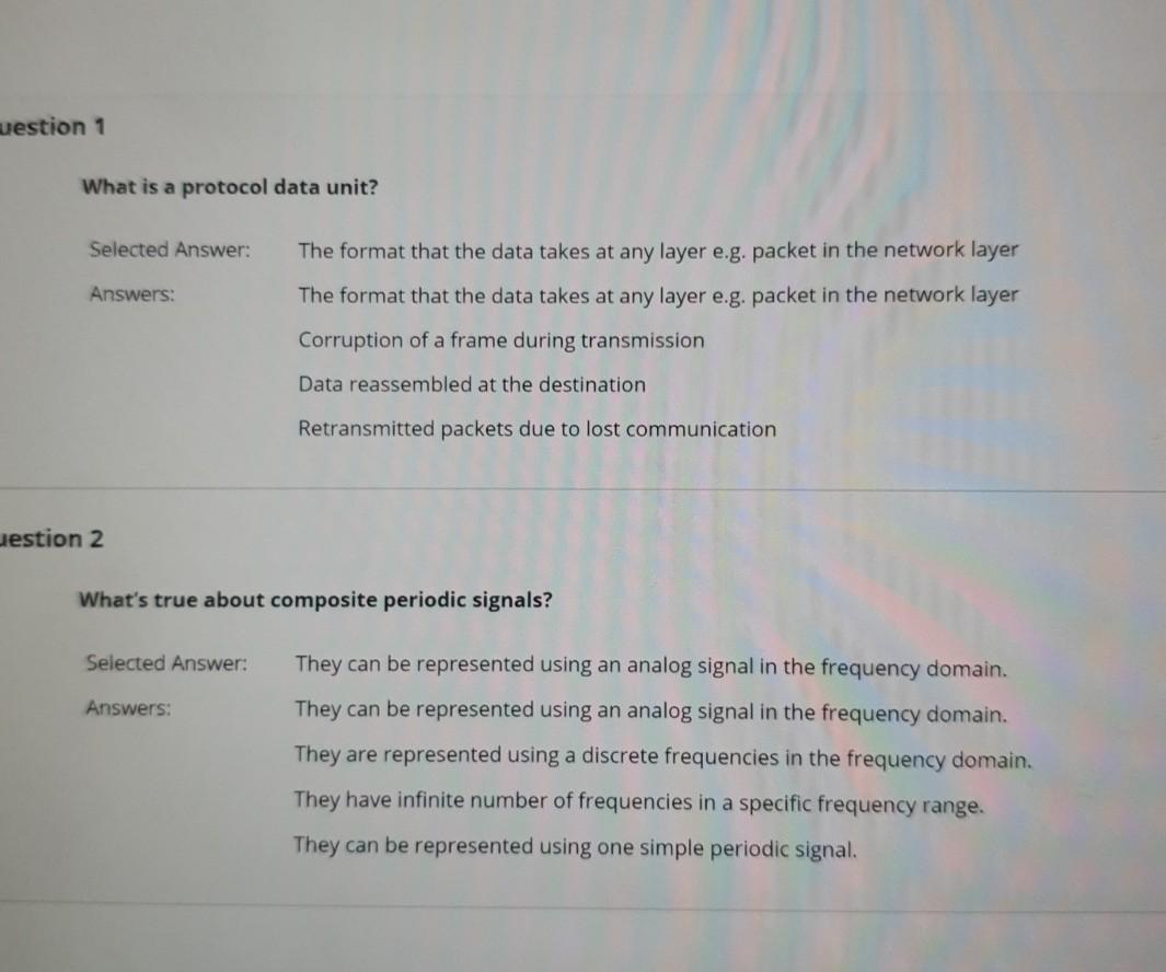 Solved uestion 1 What is a protocol data unit? Selected | Chegg.com