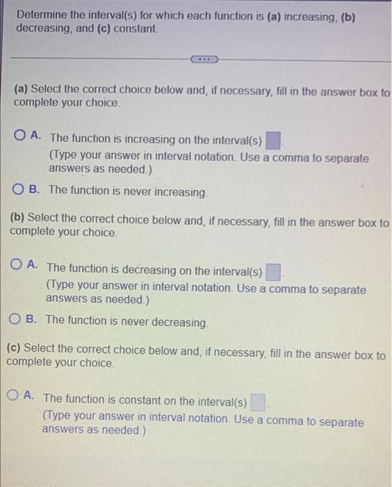 Solved Determine the interval(s) for which each function is | Chegg.com