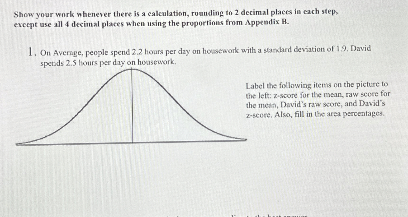 Show your work whenever there is a calculation, | Chegg.com