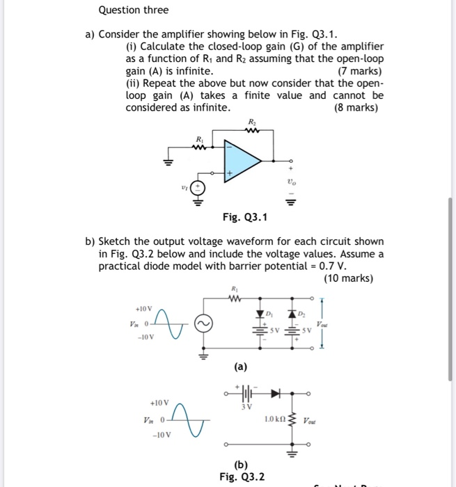 Solved Question Three A) Consider The Amplifier Showing | Chegg.com