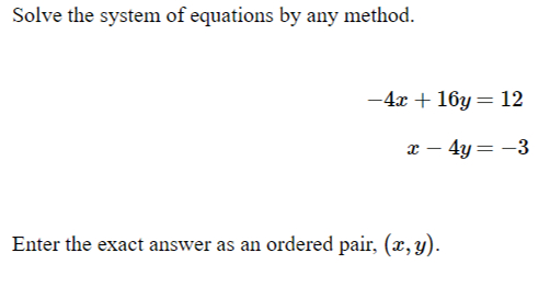 Solved Solve the system of equations by any | Chegg.com