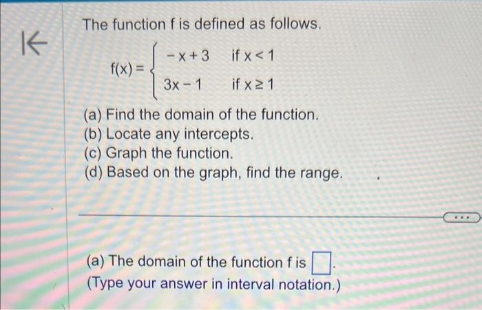 Solved The function f is defined as follows. f(x)={−x+33x−1 | Chegg.com