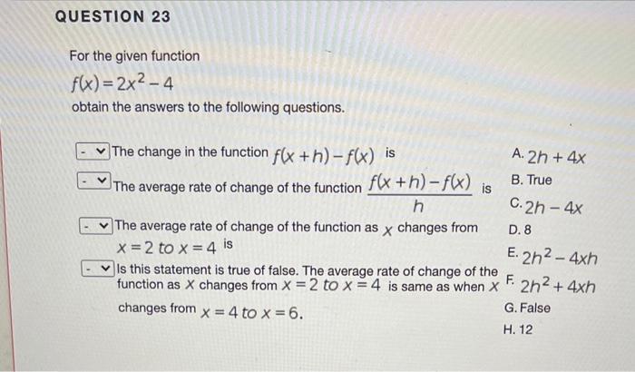 Solved QUESTION 23 For the given function f(x) = 2x2-4 | Chegg.com