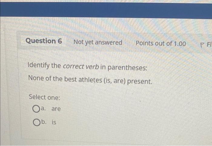Question 6 Not yet answered Points out of 1.00 PFI | Chegg.com