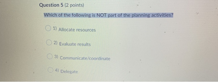 Solved Question 5 (2 points) Which of the following is NOT | Chegg.com