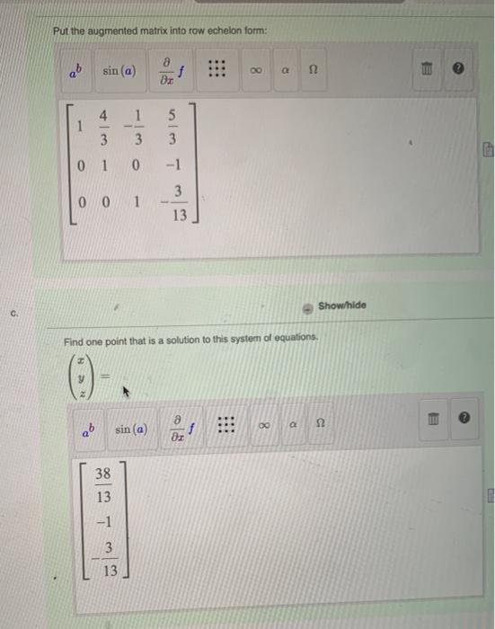 Solved Here is a system of three linear equations: 3x + 4y - | Chegg.com
