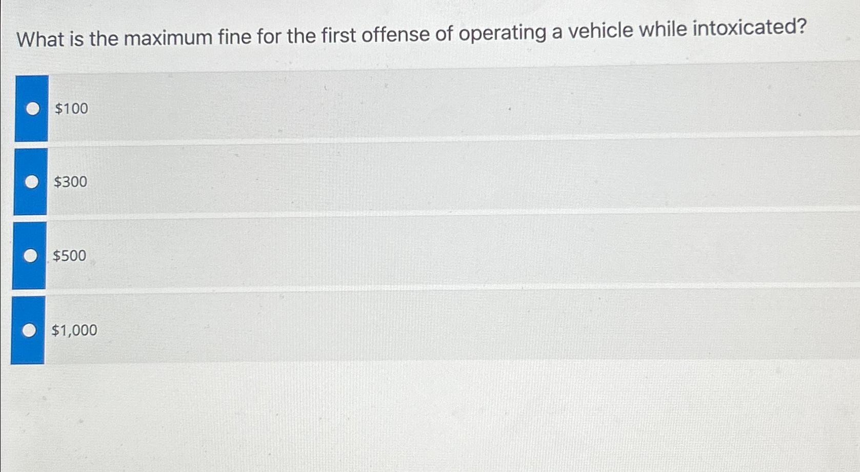 Solved What is the maximum fine for the first offense of | Chegg.com