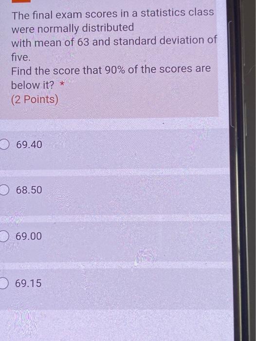 Solved The final exam scores in a statistics class were | Chegg.com