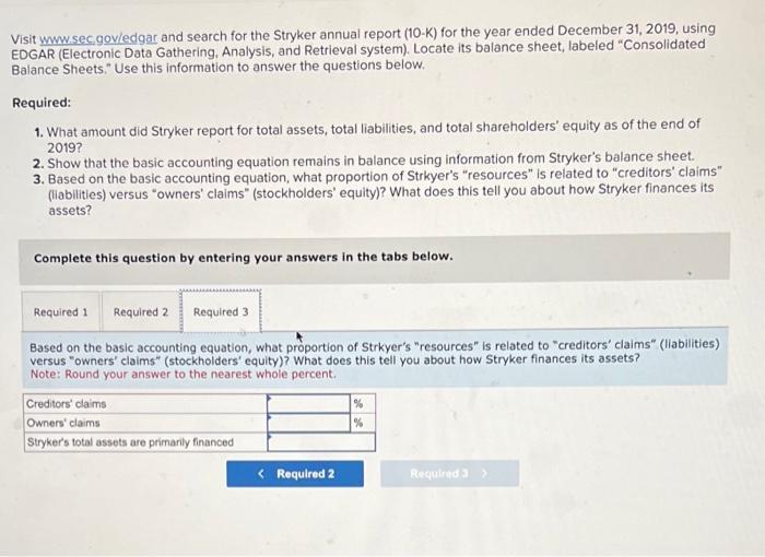 Solved Visit www.sec govledgar and search for the Stryker | Chegg.com