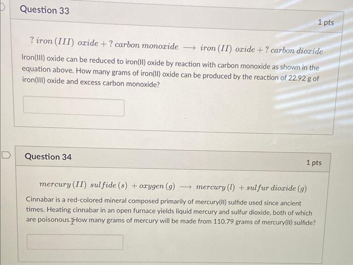 Solved ? iron (III) oxide + ? carbon monoxide iron (II)