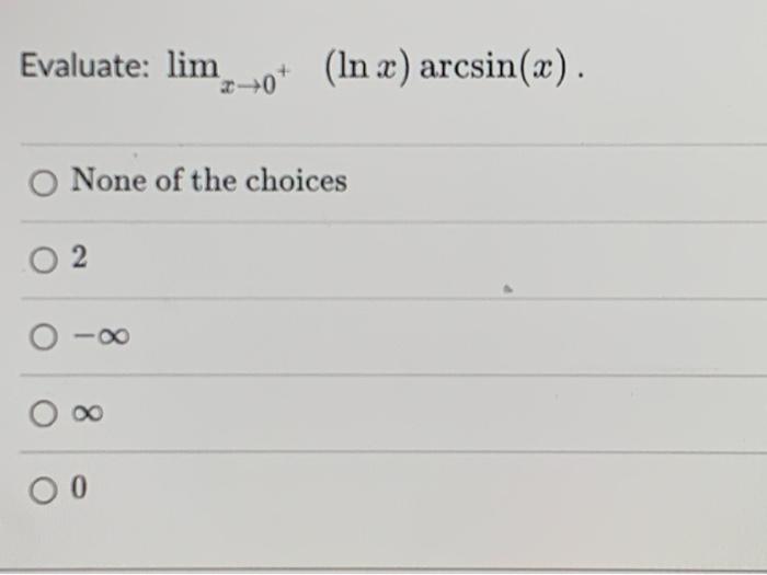 Solved Evaluate Limx→0 Ex−11−x1 −21 0 21 ∞evaluate