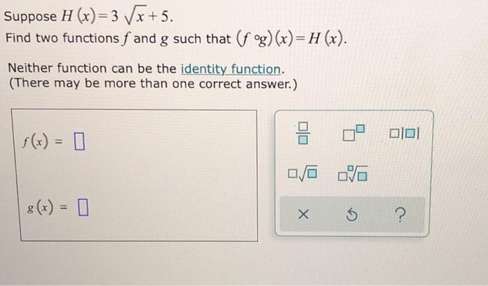 Solved Suppose H X 3 Vx 5 Find Two Functions F And G