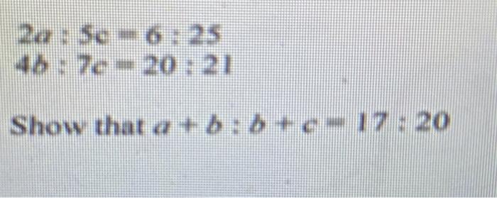 Solved 2a: 5c - 6:25 46: 7c - 20:21 Show That A+b:b+c-17:20 | Chegg.com