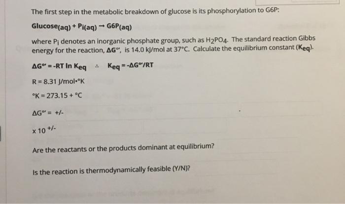 Solved The first step in the metabolic breakdown of glucose | Chegg.com