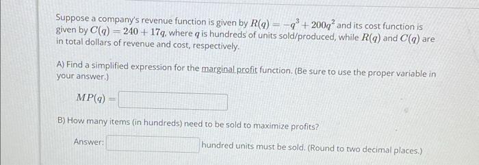 Solved Suppose a company's revenue function is given by | Chegg.com