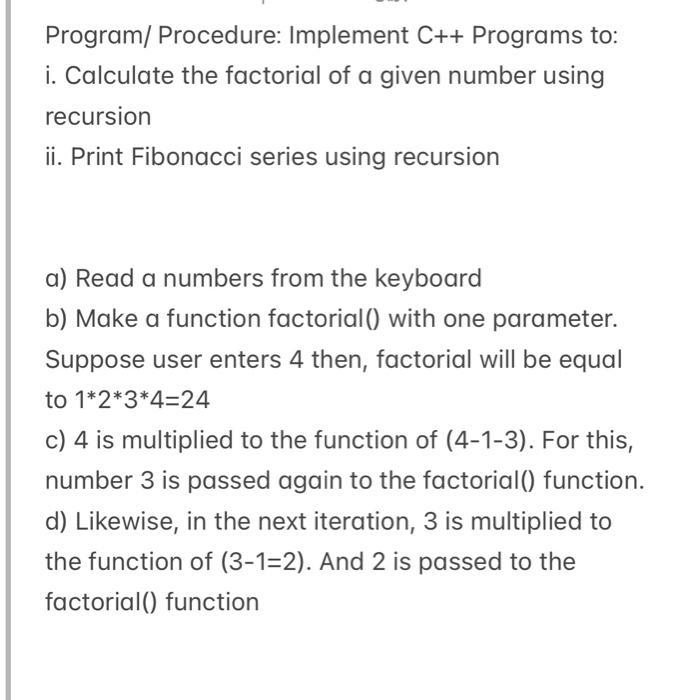 Solved Program/ Procedure: Implement C++ Programs to: i. | Chegg.com