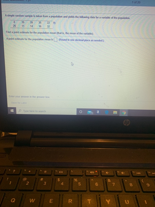 Solved 1 of 20 A simple random sample is taken from a | Chegg.com