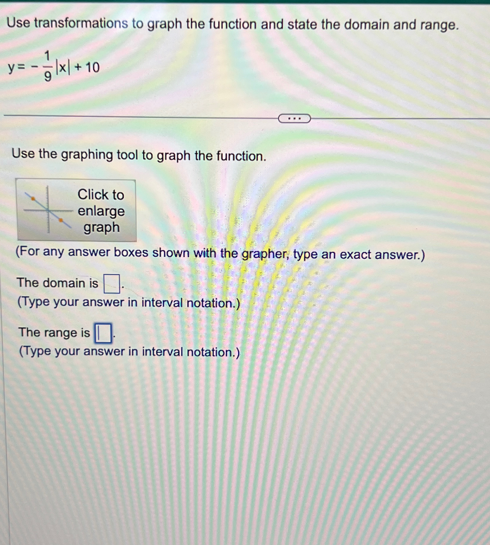 Solved Use transformations to graph the function and state | Chegg.com