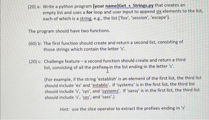 Solved (20) a: Write a python program (your name]Gets | Chegg.com