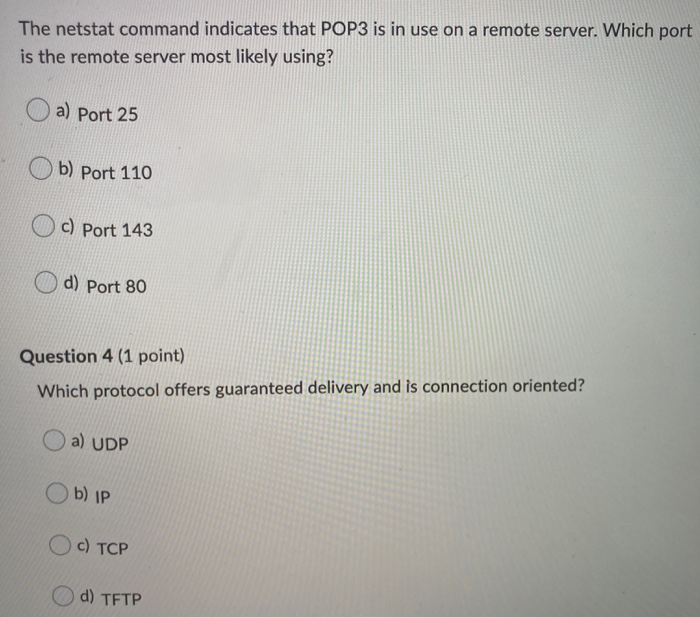 Solved The Netstat Command Indicates That POP3 Is In Use On Chegg