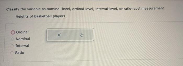 Solved Classify the variable as nominal-level, | Chegg.com