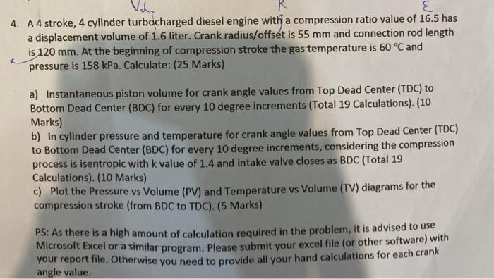 Solved Vale E 4. A4 stroke, 4 cylinder turbocharged diesel | Chegg.com