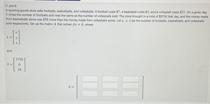 Solved A sporting goods store sells footballs, basketballs, | Chegg.com