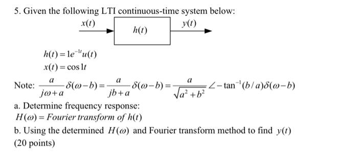 5. Given the following LTI continuous-time system | Chegg.com
