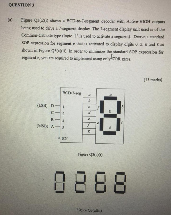 Solved QUESTION 3 Figure Q3(a)(i) shows a BCD-to-7-segment | Chegg.com