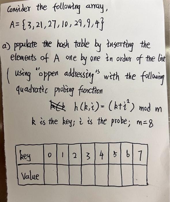 Solved Consider the following array, A={3,21,27, 10, 29,9,4} | Chegg.com