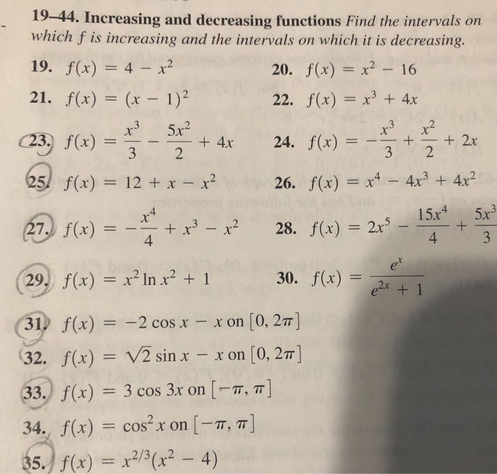 Solved 32 1574 19-44. Increasing and decreasing functions | Chegg.com