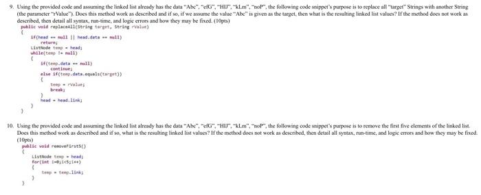 Solved 9. Using the provided code and assuming the linked | Chegg.com