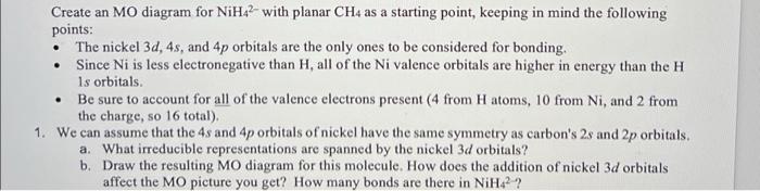 Create an MO diagram for NiH4?- with planar CH4 as a | Chegg.com