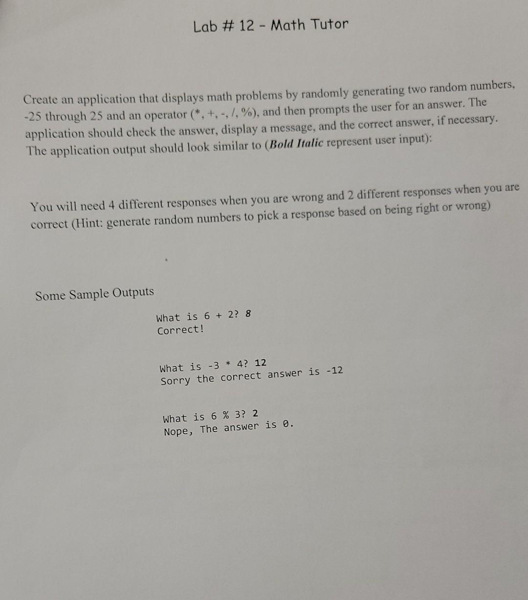 Solved Lab #12 - Math Tutor Create an application that | Chegg.com
