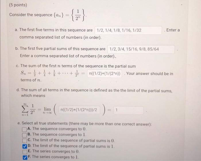 Solved Onsider The Sequence An 2n1 A The First Five 8219