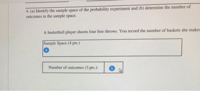 Solved 4. (a) Identify The Sample Space Of The Probability | Chegg.com