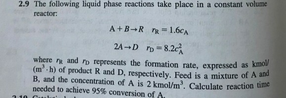Solved 2.9 The following liquid phase reactions take place | Chegg.com