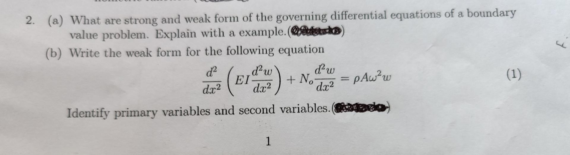 Solved I 2. (a) What Are Strong And Weak Form Of The 