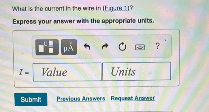 Solved What is the current in the wire in (Figure 1)? | Chegg.com
