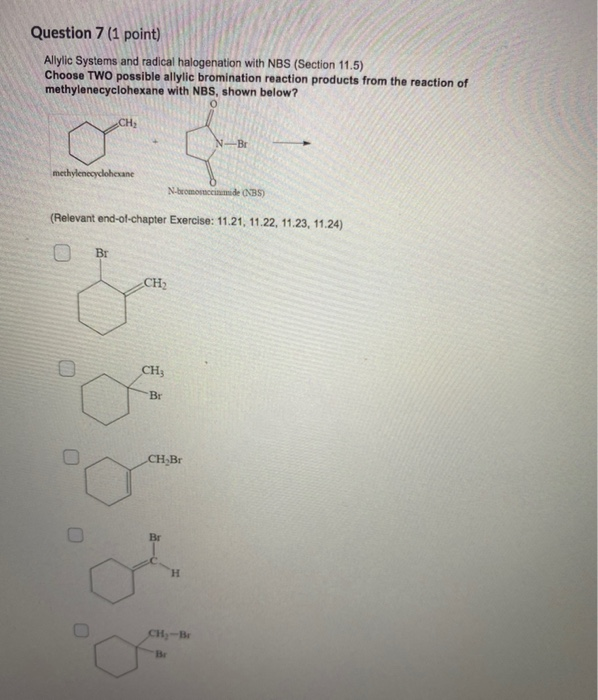 Solved Question 7 (1 point) Allylic Systems and radical | Chegg.com