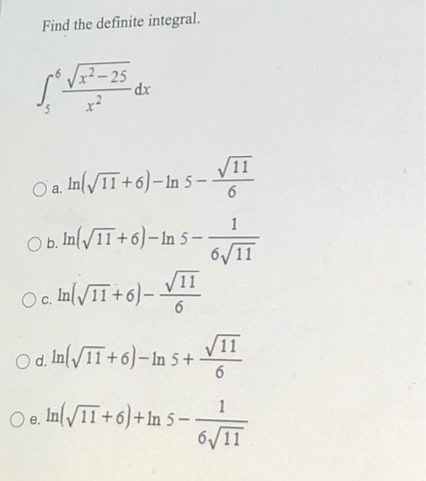 Find The Definite Integral C D X 25 Dy O A In 11 Chegg Com