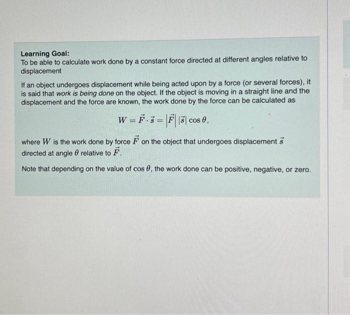 Solved Learning Goal: To be able to calculate work done by a | Chegg.com