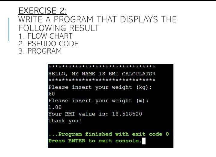 Solved EXERCISE 2: WRITE A PROGRAM THAT DISPLAYS THE | Chegg.com