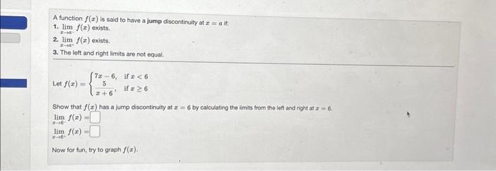 Solved A function f(x) is said to have a jump discontinuity | Chegg.com