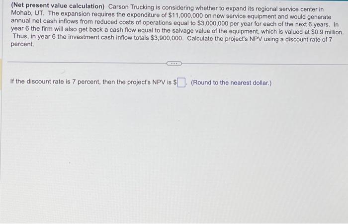solved-net-present-value-calculation-carson-trucking-is-chegg