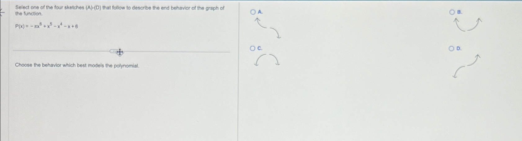 Solved Select one of the four sketches (A)-(D) ﻿that follow | Chegg.com