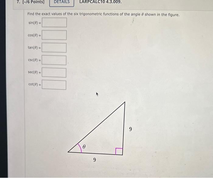 Find the exact values of the six trigonometric | Chegg.com