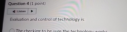 Solved Question 4 (1 ﻿point)Evaluation and control of | Chegg.com
