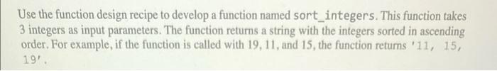Solved Use the function design recipe to develop a function | Chegg.com