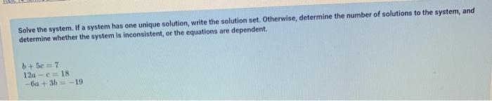 Solved Solve the system. If a system has one unique | Chegg.com